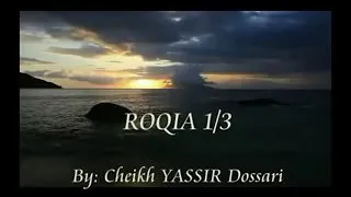 رقيه شرعيه بصوت الشيخ ياسر الدوسري اسأل الله رب العرش العظيم ان يشفي كل مريض 