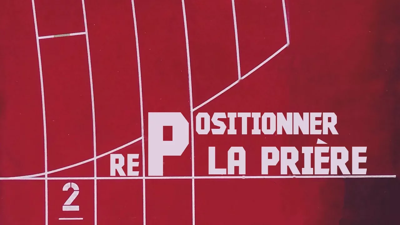 Miniature de l'épisode : RePositionner, 2ème Partie: Repositionner la Prière | Ivan Carluer