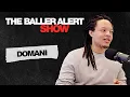 Domani Talks Music J Cole Comparison King Standin On Business Growing Up In Split Households More