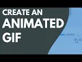Create an Animated GIF with Snagit