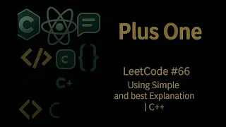 LeetCode Plus One Using Simple Explanation Step-by-Step Solution SyntaxPilot