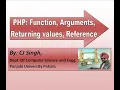 PHP Function Need of Functions Arguments Return Type Reference Strict - type etc