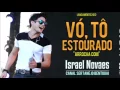 Download Lagu Israel Novaes   Vó, Tô Estourado (Oficial)