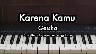 Download Karena Kamu - Geisha | Piano Karaoke by Andre Panggabean MP3