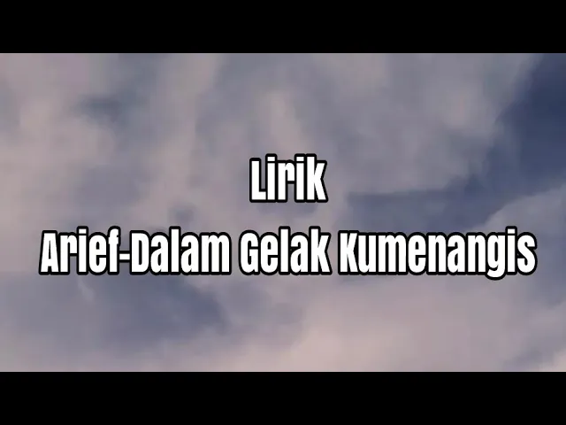 Download MP3 Lirik Lagu Arief-Dalam Gelak Ku Menangis #liriklagu #arief #lagumalaysia #dalamgelakkumenangis