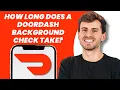 How Long Does a DoorDash Background Check Take