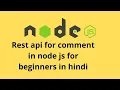 Rest api for comment in node js for beginners in hindi