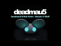 deadmau5 ft Rob Swire - Ghosts 'n' Stuff