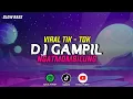 Lagu DJ GAMPIL | MBIEN TAK KIRA GAMPANG | NGATMOMBILUNG | VIRAL TIK - TOK | TUYUL FVNKY |