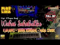 Download Lagu KARAOKE - WAHAI SAHABATKU TANPA KENDANG Versi PLUS JEP TANPA VOKAL