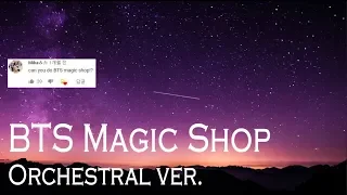 Download BTS 방탄소년단 Magic Shop Orchestral cover MP3