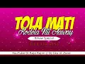 Download Lagu TOLA MATI KODE LA ( EDM DROP REMIX)  DJ RAJA RAJIM 2K20