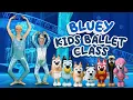 BLUEY Ballet Class With Elsa KIDS BALLET CLASS