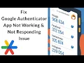 How to Fix Google Authenticator App Not Working Issue