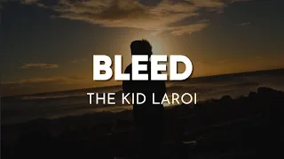 The Kid LAROI - BLEED (Lyrics)