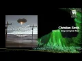 Christian Smith - Step By Step (Original Mix) [Trick]