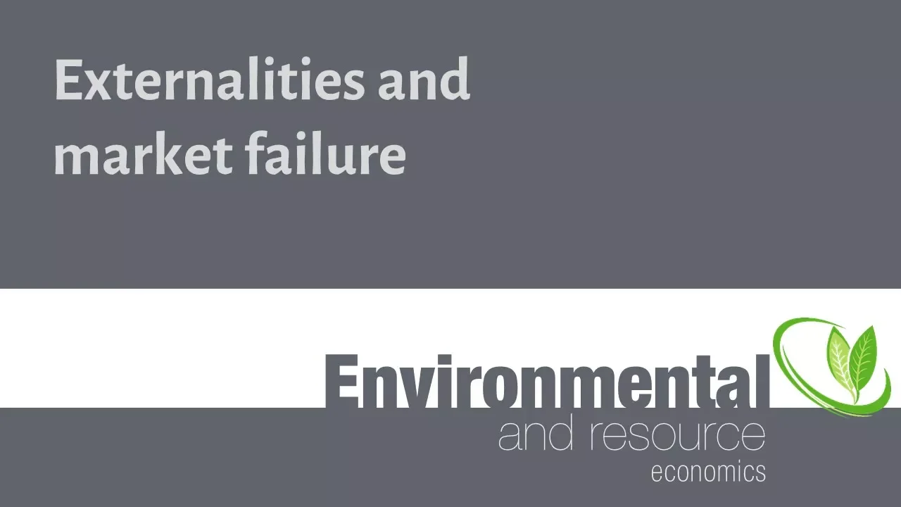 Externalities and market failure