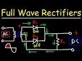 Full Wave Rectifiers