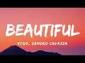 Download Lagu Kygo feat. Sandro Cavazza - Beautiful (Lyrics)