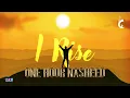 Download Lagu I Rise Nasheed (One Hour Version) | Muhammad Al Muqit