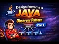 Observer Pattern in Java Design Patterns Series Part 1