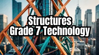 Technology grade 7 Structures classification Man - Solid Frame Shell structures