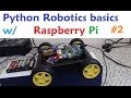 Raspberry pi with Python for Robotics 2 - Motor Control
