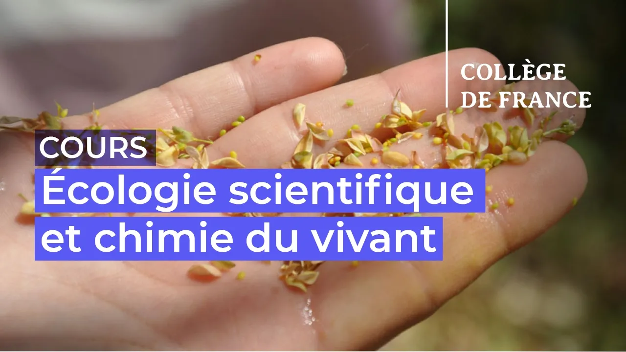 Écologie scientifique et chimie du vivant... (1) - Claude Grison (2025-2026)