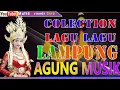 Download Lagu COLLECTION LAGU LAGU LAMPUNG AGUNG MUSIC//Mufid Friemds Corp
