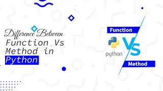 Difference between Function vs Method in Python Code Leaks