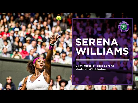 21 Minutes of Incredible Serena Williams Points at Wimbledon - YouTube thumbnail