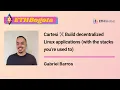 Cartesi Build decentralized Linux applications with the stacks you re used to - Gabriel Barros