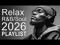 Lagu Relax \u0026 Unwind – Soulful R\u0026B with Deep Grooves