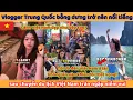 Download Lagu Vlogger Trung Quốc bỗng dưng trở nên nổi tiếng sau chuyến du lịch Việt Nam tràn ngập niềm vui