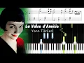 Download Lagu Yann Tiersen - La Valse d'Amélie (Version Piano) - Piano Tutorial with Sheet Music