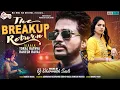 Download Lagu The Breakup Return | Toral rathva, Rakesh Raval | DJ Dharmesh savli