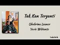Tak Kan Terganti - Shabrina Leanor & Yovie Widianto | Lirik Lagu