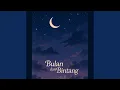 Lagu Bulan dan Bintang