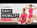 15-Minute Daily Mobility Workout No Equipment
