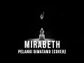 Download Lagu MIRABETH - PELANGI DIMATAMU COVER