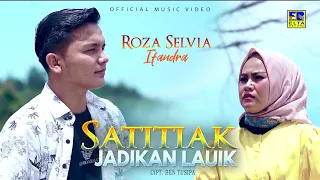 lagu minang terbaru 2022 roza selvia ft ifandra satitiak jadikan lauik official video 