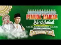 Download Lagu 🔴🔵[LIVE] PEMUDA TAMBAK BERSHOLAWAT BERSAMA MAJELIS GANDRUNG NABI