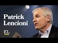 The Power of Vulnerability - Patrick Lencioni