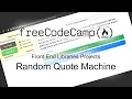 Build a Random Quote Machine - Front End Libraries Projects