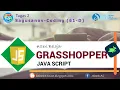 Seri Belajar 1 - DASAR-DASAR PEMROGRAMAN JAVASCRIPT DENGAN GRASSHOPPER