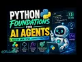 Python Foundations for AI Agents Master Data Types Loops Functions