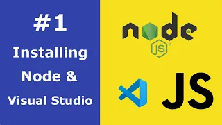 JavaScript Lesson Installing Node and Visual Studio Code