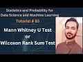 Tutorial 83 Mann Whitney U Test or Wilcoxon Rank Sum Test in Statistics