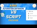 Automation Anywhere A360 VB Script VB Script Package in A360 A360 Tutorials KT Sessions