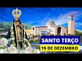 Lagu Santo Terço de Hoje - 19 de Dezembro de 2025 | Sexta-feira